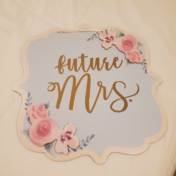"Future Mrs." Sign - Picture 2 of 2